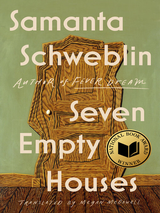 Title details for Seven Empty Houses (National Book Award Winner) by Samanta Schweblin - Wait list
